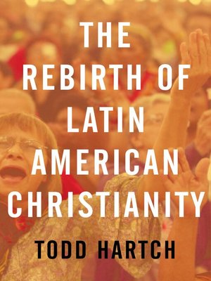 cover image of The Rebirth of Latin American Christianity